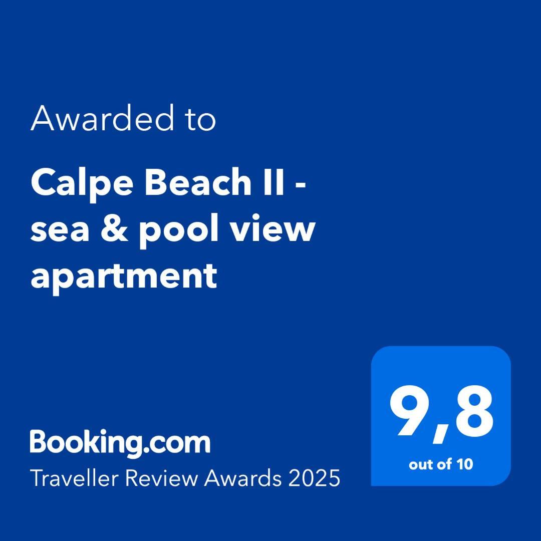 Calpe Beach II - Sea & Pool View Apartment Bagian luar foto